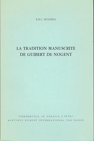Image du vendeur pour La Tradition Manuscrite de Gulbert de Nogent mis en vente par Blue Whale Books, ABAA