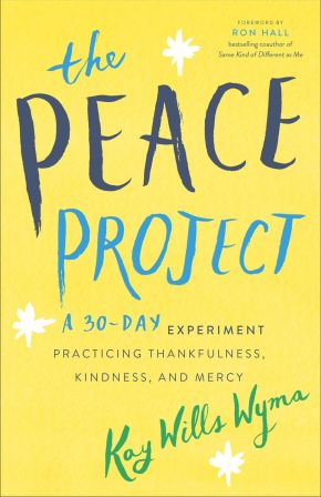 Seller image for The Peace Project: A 30-Day Experiment Practicing Thankfulness, Kindness, and Mercy for sale by ChristianBookbag / Beans Books, Inc.