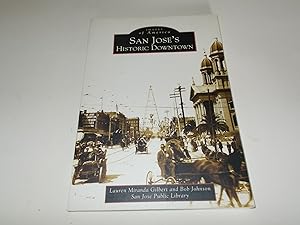 Imagen del vendedor de San Jose's Historic Downtown (Images of America) a la venta por Paradise Found Books