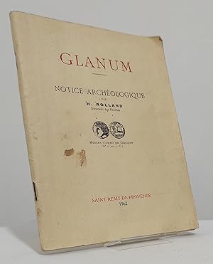 Glanum. Notice archéologique
