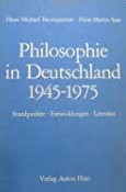 Seller image for Philosophie in Deutschland: 1945-1975 Standpunkte, Entwicklungen, Literatur for sale by Che & Chandler Versandbuchhandlung