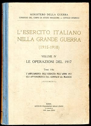 Seller image for L'esercito italiano nella Grande Guerra (1915-1918) Volume IV for sale by Sergio Trippini