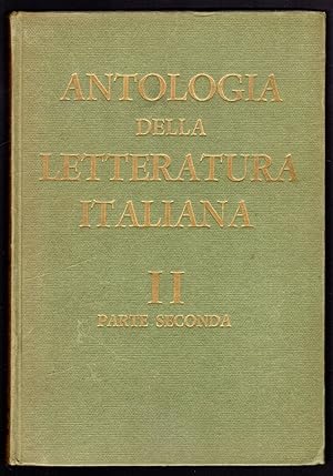 Bild des Verkufers fr Antologia della letteratura italiana II. Dal cinquecento alla fine del settecento zum Verkauf von Sergio Trippini