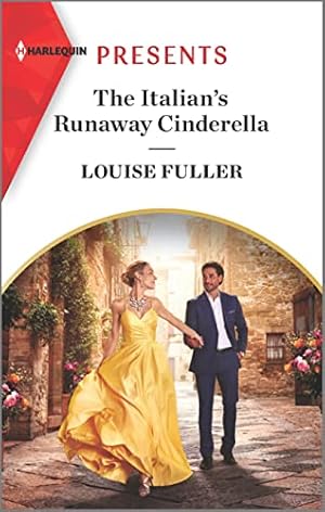 Image du vendeur pour The Italian's Runaway Cinderella (Harlequin Presents, 3986) mis en vente par Reliant Bookstore