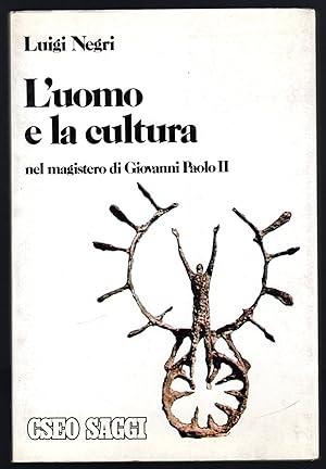 Immagine del venditore per L'uomo e la cultura nel magistero di Giovanni Paolo II venduto da Sergio Trippini