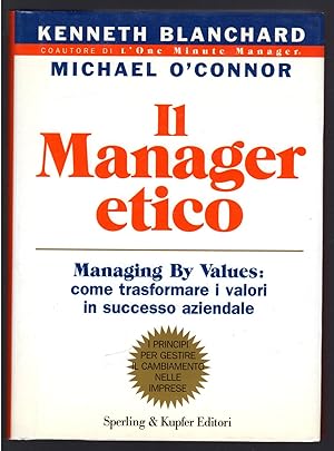 Seller image for Il manager etico for sale by Sergio Trippini