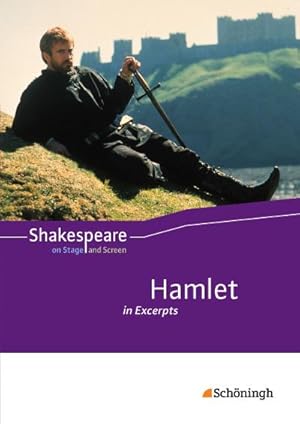 Bild des Verkufers fr Shakespeare on Stage and Screen. Hamlet in Excerpts: Schlerband : Hamlet in Excerpts: Schlerband zum Verkauf von Smartbuy