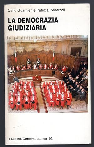 Seller image for La democrazia giudiziaria for sale by Sergio Trippini