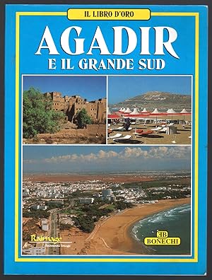 Seller image for Agadir e il grande sud for sale by Sergio Trippini