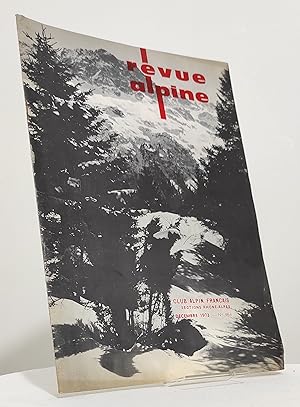 Revue alpine. N°463. Décembre 1973
