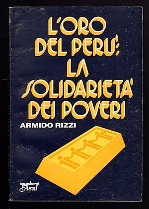 Seller image for L'oro del Per: la solidariet dei poveri for sale by Sergio Trippini