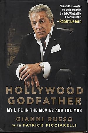 Bild des Verkufers fr HOLLYWOOD GODFATHER: MY LIFE IN THE MOVIES AND THE MOB zum Verkauf von Antic Hay Books