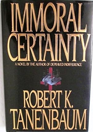 Seller image for Immoral Certainty for sale by Reliant Bookstore