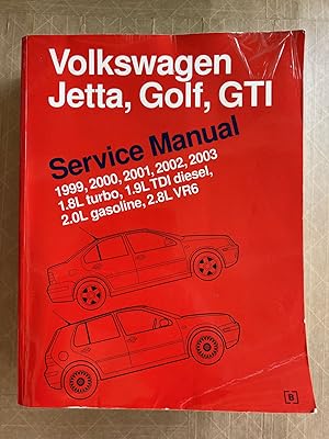 Bild des Verkufers fr Volkswagen Jetta, Golf, GTI, 1999, 2000, 2001, 2002, 2003 : service manual, 1.8L turbo, 1.9L TDI diesel, 2.0L gasoline, 2.8L VR6 zum Verkauf von BIBLIOPE by Calvello Books