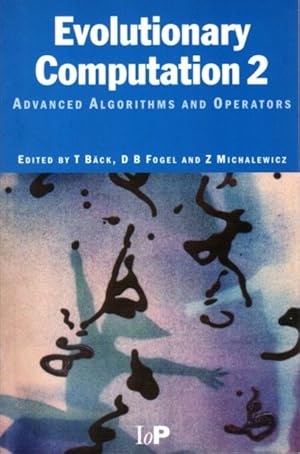 Imagen del vendedor de EVOLUTIONARY COMPUTATION 2: Advanced Algorithms and Operators a la venta por By The Way Books