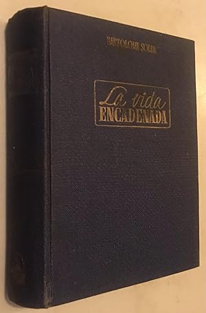 Seller image for La Vida Encadenada for sale by Once Upon A Time