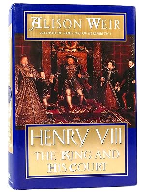 Seller image for HENRY VIII The King and His Court for sale by Rare Book Cellar