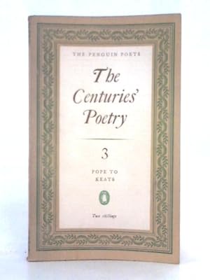 Seller image for The Centuries' Poetry 3 for sale by World of Rare Books