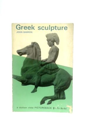 Image du vendeur pour Greek Sculpture mis en vente par World of Rare Books