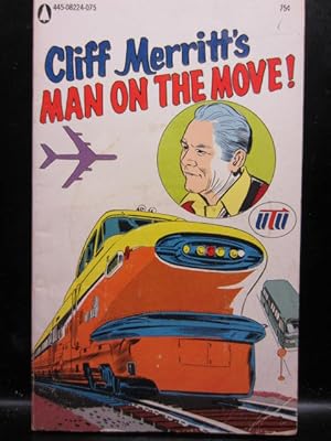 CLIFF MERRITT'S MAN ON THE MOVE!
