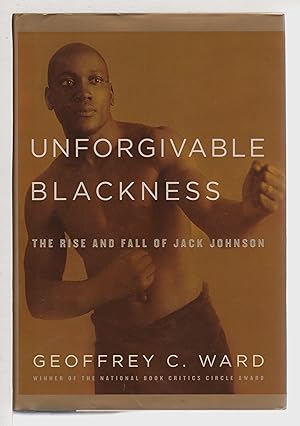 Bild des Verkufers fr UNFORGIVABLE BLACKNESS: The Rise and Fall of Jack Johnson. zum Verkauf von Bookfever, IOBA  (Volk & Iiams)