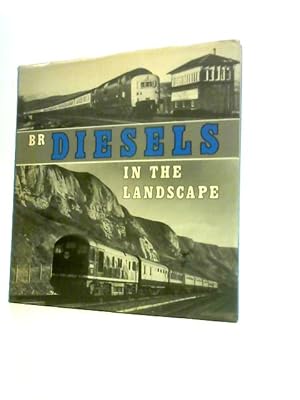 Bild des Verkufers fr BR Diesels in the Landscape zum Verkauf von World of Rare Books