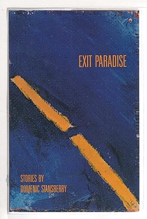 Bild des Verkufers fr EXIT PARADISE: Stories. zum Verkauf von Bookfever, IOBA  (Volk & Iiams)