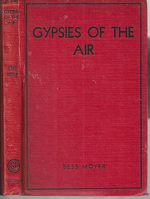 Image du vendeur pour Gypsies of the Air: The Girl Flyer Series #1 mis en vente par Blacks Bookshop: Member of CABS 2017, IOBA, SIBA, ABA