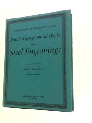 Bild des Verkufers fr Steel Engravings in Nineteenth Century British Topographical Books: a Bibliography zum Verkauf von World of Rare Books
