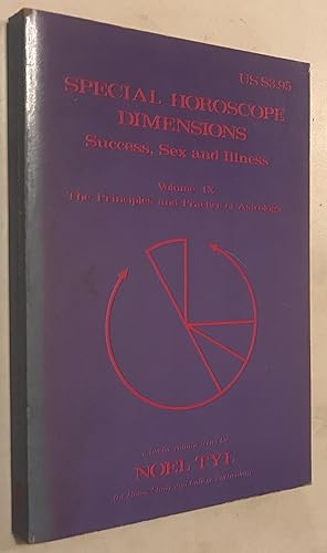 Seller image for Special Horoscope Dimensions: Success, Sex and Illness (The Principles and Practices of Astrology, Vol. 9) for sale by Once Upon A Time