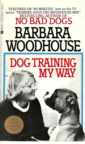 Bild des Verkufers fr Dog Training My Way zum Verkauf von Blacks Bookshop: Member of CABS 2017, IOBA, SIBA, ABA