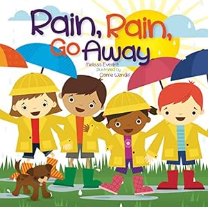 Seller image for Rain Rain Go Away for sale by Reliant Bookstore