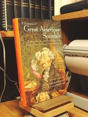 Seller image for A Treasury of Great American Scandals for sale by Henniker Book Farm and Gifts
