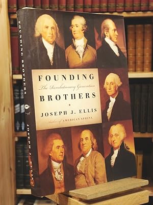 Imagen del vendedor de Founding Brothers: The Revolutionary Generation a la venta por Henniker Book Farm and Gifts