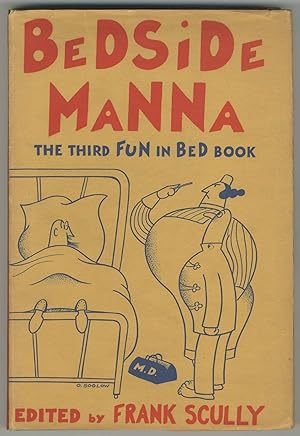 Bild des Verkufers fr Bedside Manna: The Third Fun in Bed Book zum Verkauf von Between the Covers-Rare Books, Inc. ABAA