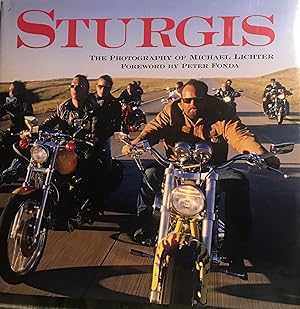 Seller image for STURGIS: THE PHOTOGRAPHY OF MICHAEL LICHTER for sale by Antic Hay Books