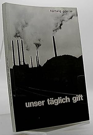 Seller image for Unser tglich Gift for sale by Antiquariat Unterberger
