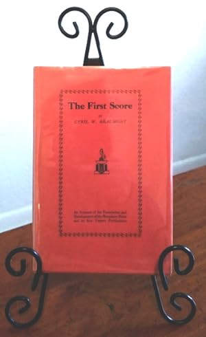 Seller image for The First Score: An Account of the Foundation and Development of the Beaumont Press and its First Twenty Publications 1917-1927 for sale by Structure, Verses, Agency  Books