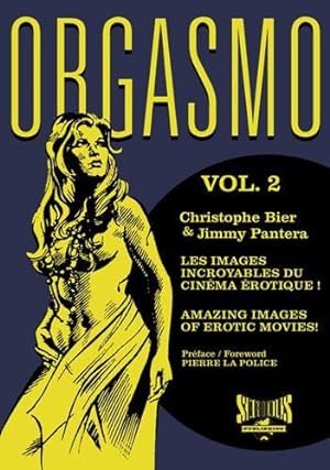 Bild des Verkufers fr orgasmo tome 2 zum Verkauf von Chapitre.com : livres et presse ancienne