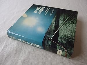Seller image for Big Wall Climbing; Development, Techniques and Aids for sale by Nightshade Booksellers, IOBA member