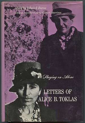 Bild des Verkufers fr Staying on Alone: Letters of Alice B. Toklas zum Verkauf von Between the Covers-Rare Books, Inc. ABAA