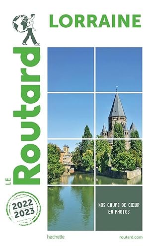 guide du Routard : Lorraine (édition 2022/2023)