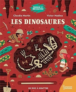 creuse et découvre : les dinosaures