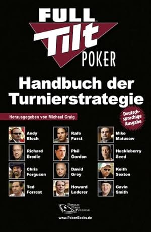 Seller image for Full-tilt-Poker-Handbuch der Tunierstrategie [Turnierstrategie]. hrsg. von Michael Craig. Aus dem Amerikan. von Andreas Liebergesell . [Andy Bloch .] for sale by Antiquariat Mander Quell