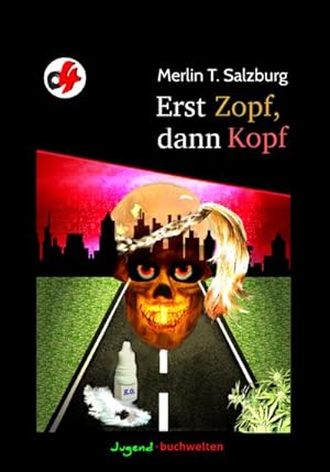Immagine del venditore per Erst Zopf, dann Kopf : Ein o-vier Jugendkrimi venduto da Smartbuy