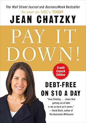 Imagen del vendedor de Pay It Down!: Debt-Free on $10 a Day a la venta por Reliant Bookstore