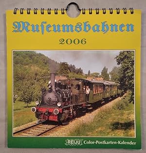 Museumsbahnen 2006. Color-Postkarten-Kalender.