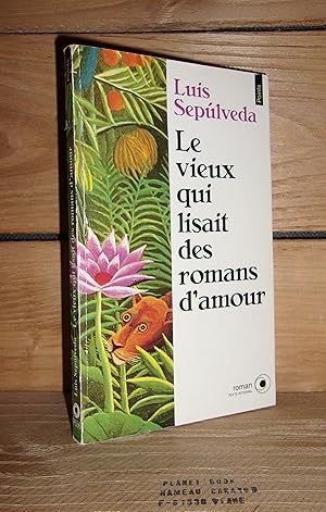 Image du vendeur pour LE VIEUX QUI LISAIT DES ROMANS D'AMOUR mis en vente par Planet's books