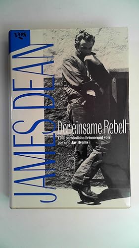 Seller image for James Dean. Der einsame Rebell, for sale by Antiquariat Maiwald