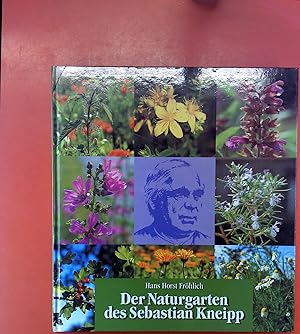 Imagen del vendedor de Der Naturgarten des Sebastian Kneipp a la venta por biblion2